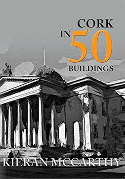 portada Cork in 50 Buildings (in English)