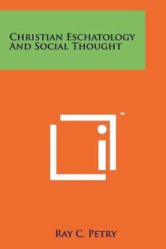 portada christian eschatology and social thought (en Inglés)