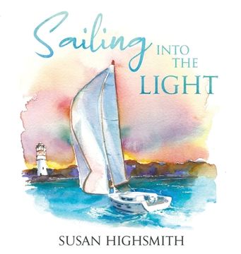 portada Sailing into the Light (in English)