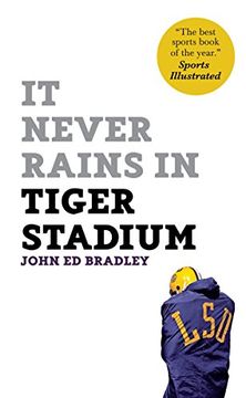 portada It Never Rains in Tiger Stadium (in English)