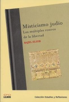 portada Misticismo Judio los Multiples Rostros de la Libertad (  Coleccion Estudios Literarios y ref