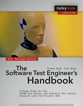 portada The Software Test Engineer's Handbook, 2nd Edition: A Study Guide for the ISTQB Test Analyst and Technical Test Analyst Advanced Level Certificates 2012 (Rocky Nook Computing)