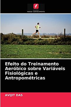 portada Efeito do Treinamento Aeróbico Sobre Variáveis Fisiológicas e Antropométricas (en Portugués)
