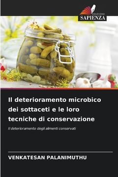 portada Il deterioramento microbico dei sottaceti e le loro tecniche di conservazione (in Italian)