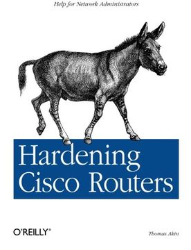 portada Hardening Cisco Routers (O'reilly Networking) (en Inglés)