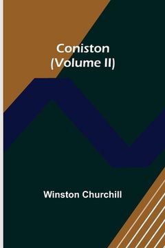portada Coniston (Volume II) (en Inglés)