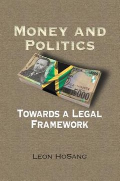 portada Money and Politics: Towards a Legal Framework (in English)