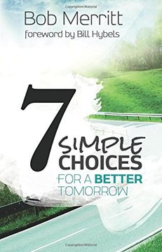 portada 7 Simple Choices for a Better Tomorrow (en Inglés)
