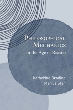 portada Philosophical Mechanics in the Age of Reason (in English)