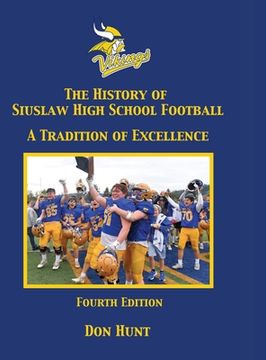 portada The History of Siuslaw High School Football - 4th Edition - Color (en Inglés)