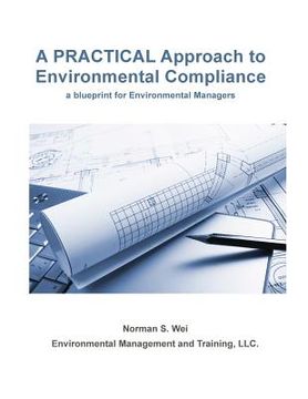 portada A Practical Approach to Environmental Compliance: a Blueprint for Environmental Managers (en Inglés)