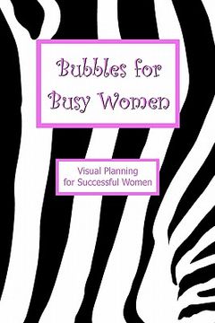 portada bubbles for busy women (in English)