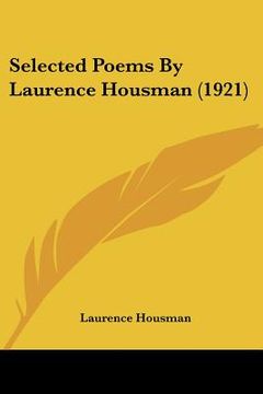 portada selected poems by laurence housman (1921) (en Inglés)