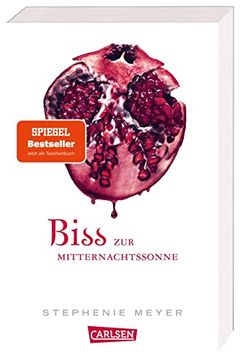 portada Biss zur Mitternachtssonne (Bella und Edward 5): Jubiläum 15 Jahre Biss-Romane bei Carlsen (in German)
