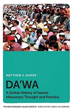 portada Da'Wa: A Global History of Islamic Missionary Thought and Practice (The new Edinburgh Islamic Surveys)
