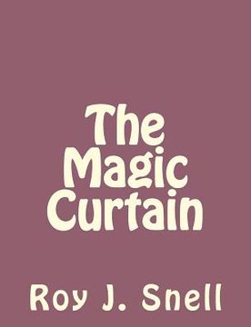 portada The Magic Curtain (en Inglés)