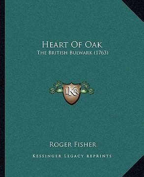 portada heart of oak: the british bulwark (1763) (in English)