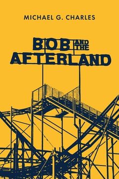 portada Bob and the Afterland