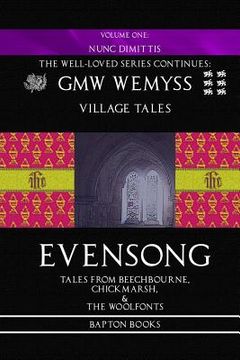portada Evensong: Book One: Nunc Dimittis: Tales from Beechbourne, Chickmarsh, & the Woolfonts (en Inglés)