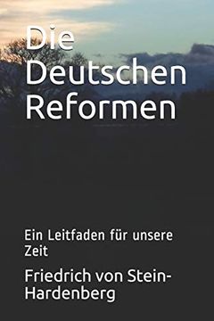 portada Die Deutschen Reformen: Ein Leitfaden für Unsere Zeit (en Alemán)