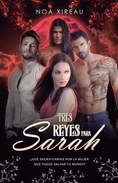 portada Tres Reyes para Sarah: Romance Paranormal y erótico