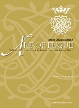portada Johann Sebastian Bach's "Art of Fugue": Performance Practice Based on German Eighteenth-Century Theory (en Inglés)