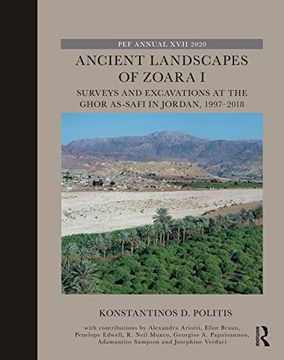 portada Ancient Landscapes of Zoara i: Surveys and Excavations at the Ghor As-Safi in Jordan, 1997–2018 (The Palestine Exploration Fund Annual) 