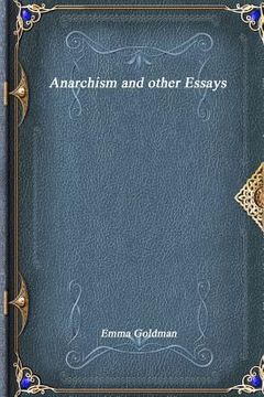 portada Anarchism and other Essays (en Inglés)