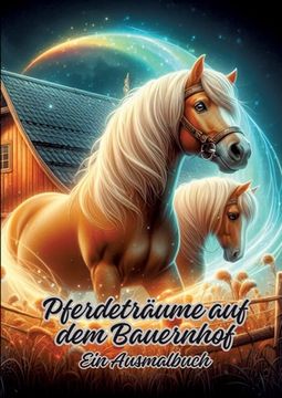 portada Pferdeträume auf dem Bauernhof: Ein Ausmalbuch (in German)