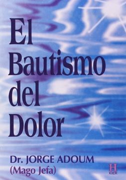 portada El Bautismo del Dolor (in Spanish)
