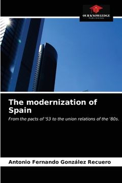 portada The modernization of Spain (en Inglés)
