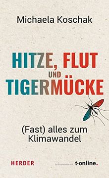 portada Hitze, Flut und Tigermücke: (Fast) Alles zum Klimawandel (en Alemán)