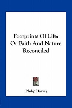 portada footprints of life: or faith and nature reconciled (en Inglés)
