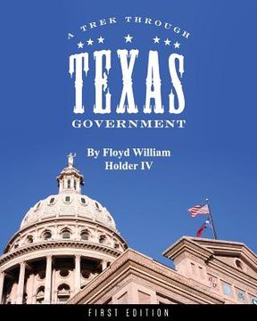 portada A Trek through Texas Government (en Inglés)