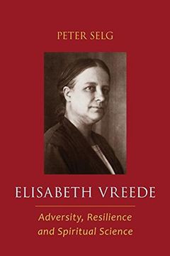 portada Elisabeth Vreede: Adversity, Resilience, and Spiritual Science (in English)
