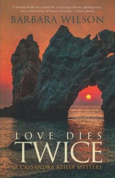 portada Love Dies Twice (Cassandra Reilly Mysteries) (en Inglés)