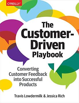 portada The Customer-Driven Playbook: Converting Customer Feedback into Successful Products (in English)