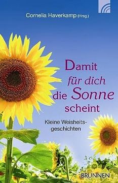 portada Damit für Dich die Sonne Scheint: Kleine Weisheitsgeschichten 