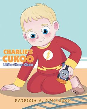portada Charlie's Cukoo Little Choo-Choo (in English)