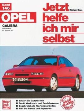 portada Opel Calibra. Alle Modelle ab 8/1990. Jetzt helfe ich mir selbst (in German)