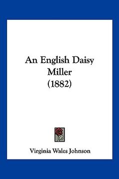 portada an english daisy miller (1882) (in English)