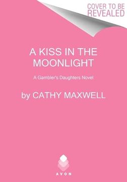 portada A Kiss in the Moonlight: A Gambler'S Daughters Novel (The Gambler'S Daughters, 1) (en Inglés)