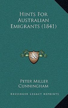 portada hints for australian emigrants (1841) (in English)