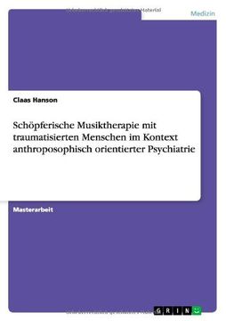 portada Schöpferische Musiktherapie mit traumatisierten Menschen im Kontext anthroposophisch orientierter Psychiatrie (German Edition)