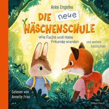 portada Die Neue Häschenschule und Weitere Geschichten: Wie Fuchs und Hase Freunde Wurden: 1 cd (en Alemán)