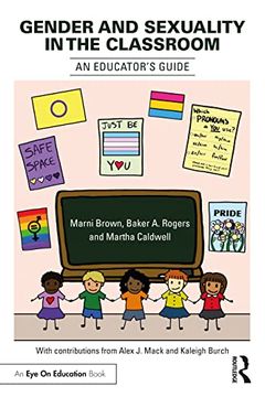 portada Gender and Sexuality in the Classroom: An Educator'S Guide (en Inglés)