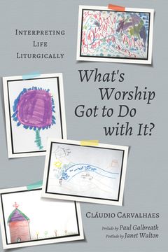 portada What'S Worship got to do With it? (en Inglés)