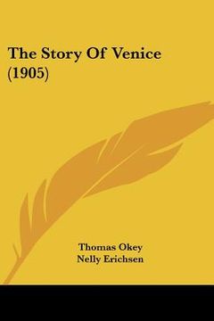 portada the story of venice (1905) (en Inglés)