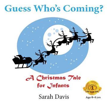 portada Guess Who's Coming? a Christmas Tale for Infants (in English)