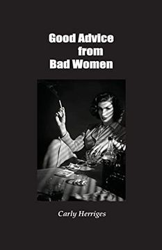 portada Good Advice From bad Women (en Inglés)